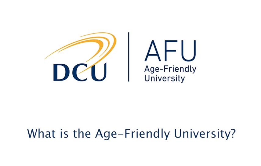 DCU's Age-Friendly University initiative in collaboration with Spry
